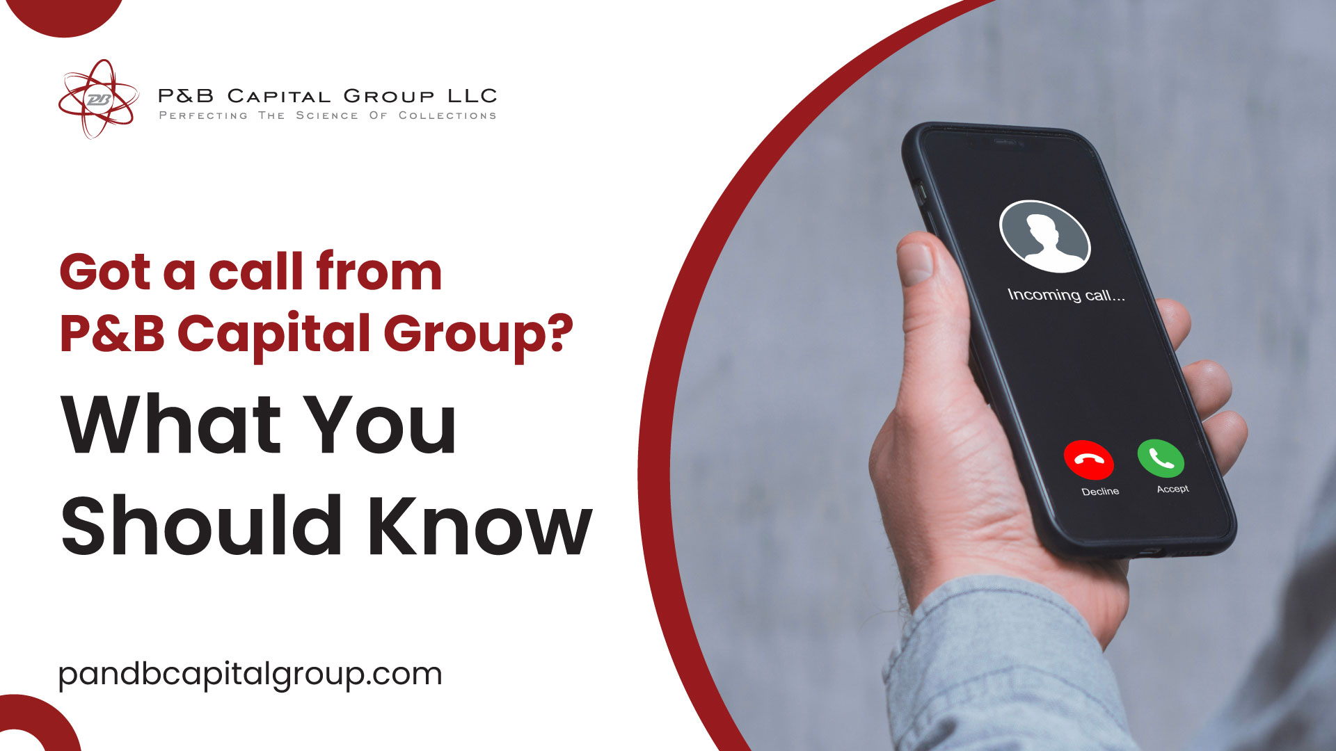 Smartphone displaying an incoming call from the P&B Capital Group and its logo and bold on-screen text reading “Call From P&B Capital Group? What It Means,” representing an explainer video about understanding calls from P&B Capital Group.